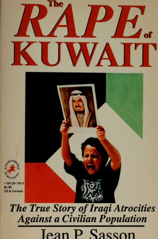 Cover of Rape of Kuwait: the True Story