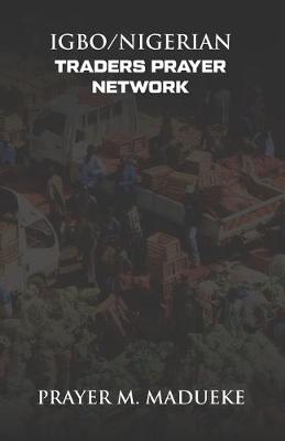 Book cover for Igbo/Nigerian Traders Prayer Network