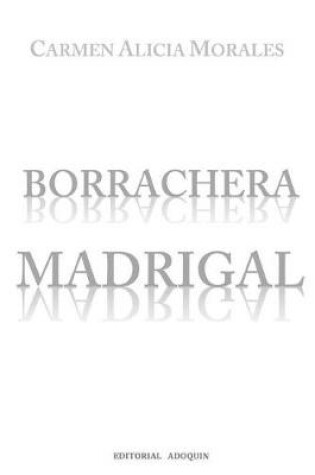 Cover of Borrachera Madrigal