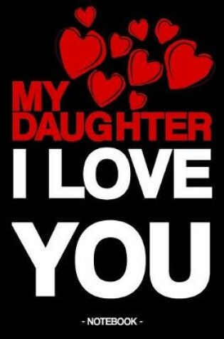 Cover of My Daughter I Love You