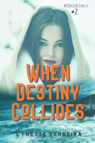 Cover of When Destiny Collides