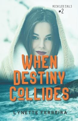 Cover of When Destiny Collides