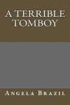 Book cover for A Terrible Tomboy
