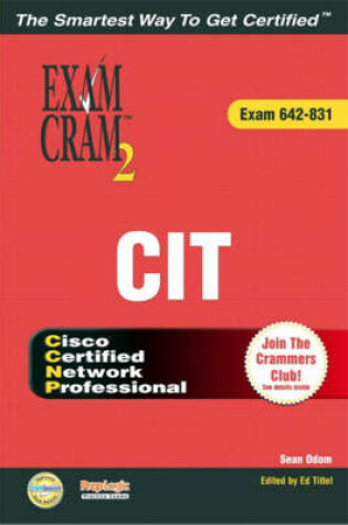 Cover of CCNP CIT Exam Cram 2 (Exam Cram 642-831)