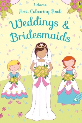 Cover of First Colouring Book Weddings and Bridesmaids