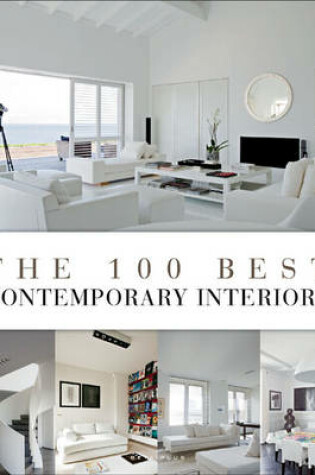 Cover of The 100 Best Contemporary Interiors