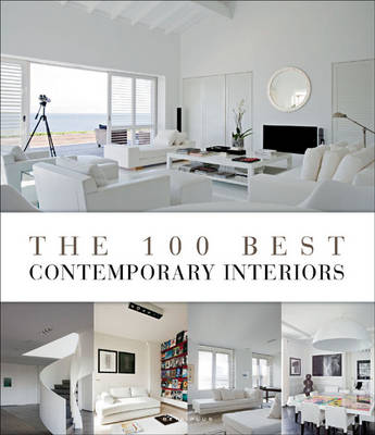 Book cover for The 100 Best Contemporary Interiors