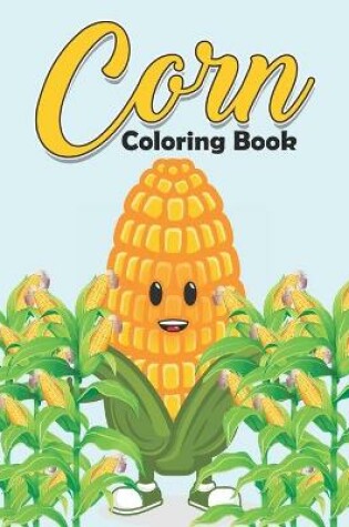 Cover of Corn Coloring Book