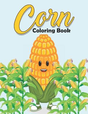 Book cover for Corn Coloring Book