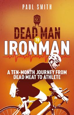 Book cover for Dead Man to Iron Man