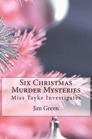 Cover of Six Christmas Murder Mysteries