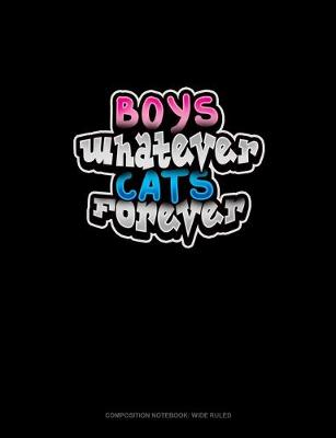 Cover of Boys Whatever Cats Forever