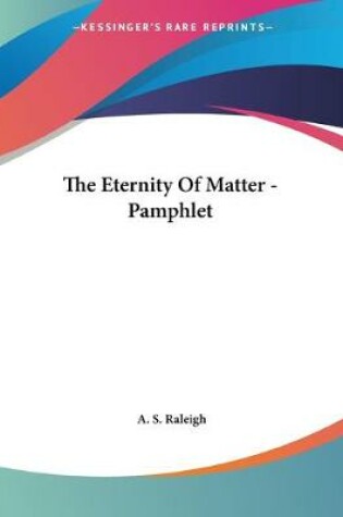 Cover of The Eternity Of Matter - Pamphlet