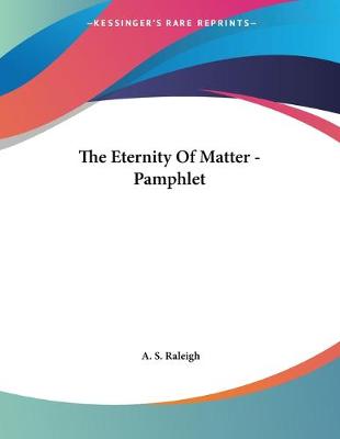 Book cover for The Eternity Of Matter - Pamphlet