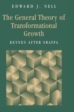 Cover of The General Theory of Transformational Growth