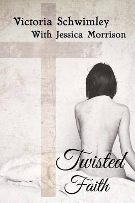 Book cover for Twisted Faith
