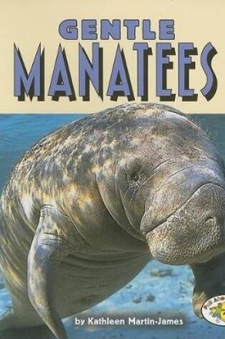 Cover of Gentle Manatees