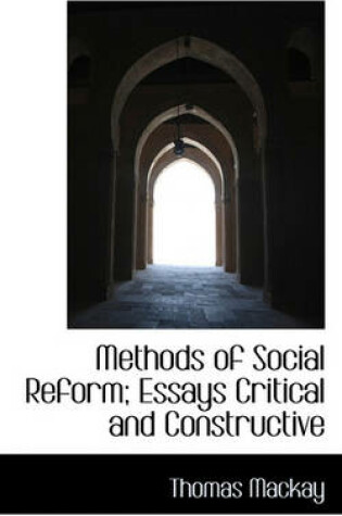 Cover of Methods of Social Reform; Essays Critical and Constructive