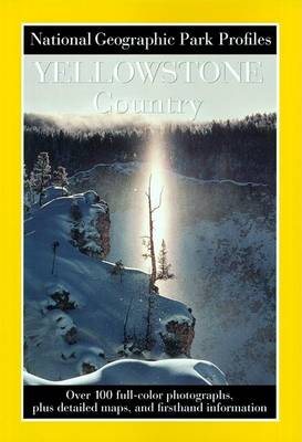 Book cover for National Geographic Park Profile: Yellowstone
