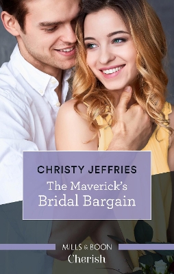 Book cover for The Maverick's Bridal Bargain