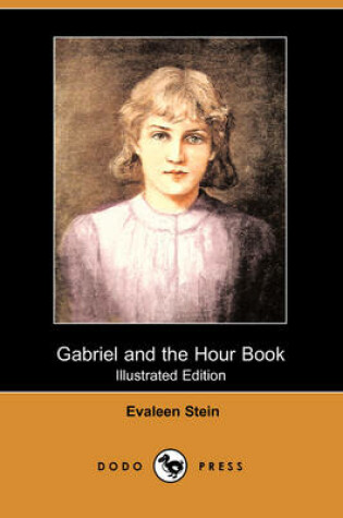 Cover of Gabriel and the Hour Book(Dodo Press)