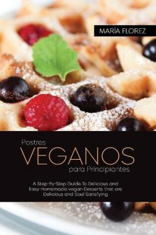 Cover of Vegan Desserts for Beginners