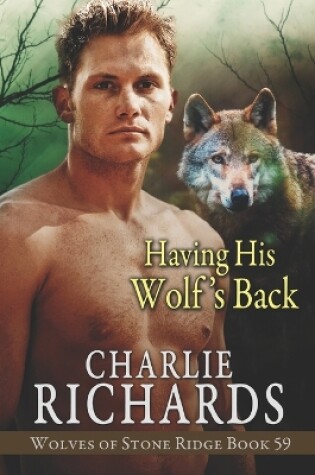Cover of Having his Wolf's Back