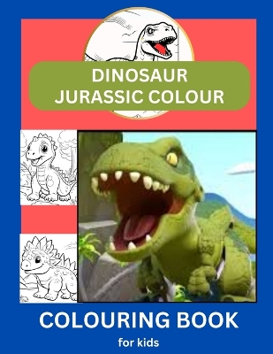 Book cover for Dinosaur Jurasssic Colour