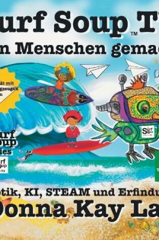 Cover of Surf Soup TV Von Menschen gemacht