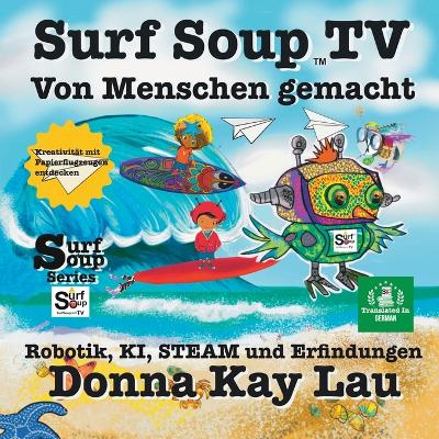 Book cover for Surf Soup TV Von Menschen gemacht