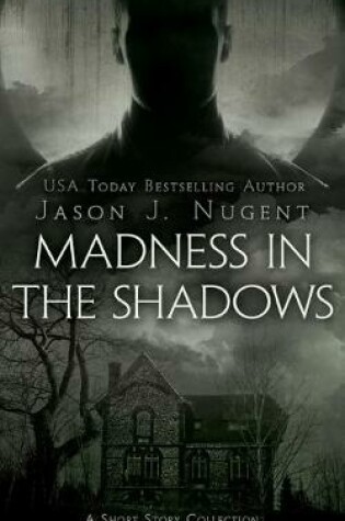 Cover of Madness in the Shadows