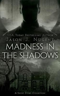 Book cover for Madness in the Shadows