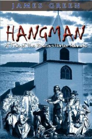 Cover of Hangman: A Tale of the Boston Harbor Islands