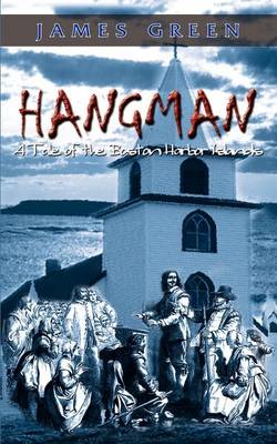 Book cover for Hangman: A Tale of the Boston Harbor Islands