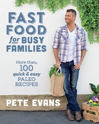 Book cover for Fast Food for Busy Families