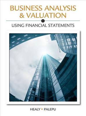 Book cover for Business Analysis Valuation : Using Financial Statements (No Cases)