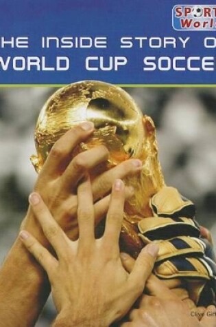 Cover of The Inside Story of World Cup Soccer