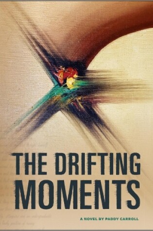 Cover of THE DRIFTING MOMENTS