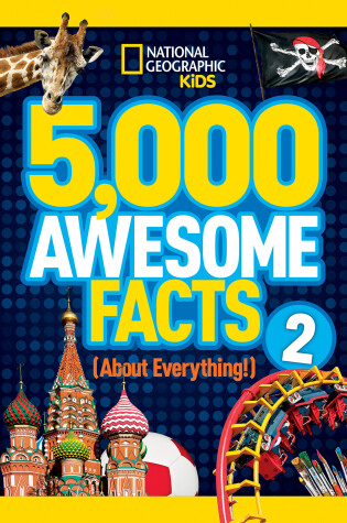 Cover of 5,000 Awesome Facts (About Everything!) 2