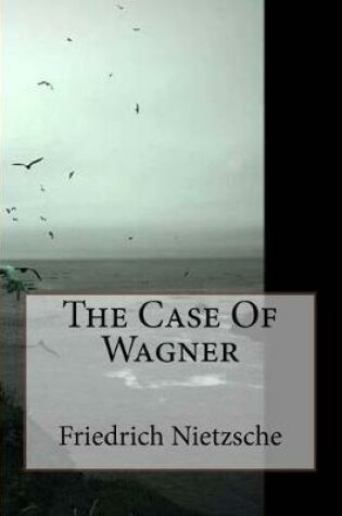 Cover of The Case of Wagner