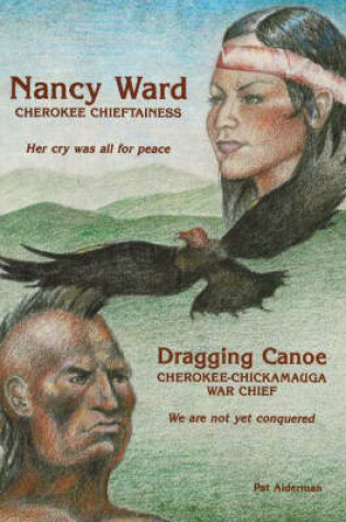 Cover of Nancy Ward / Dragging Canoe