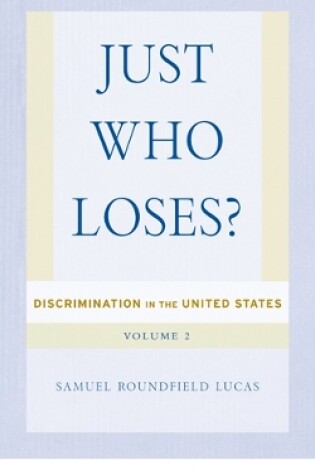 Cover of Just Who Loses?