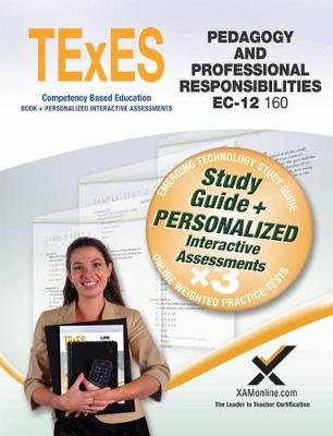 Book cover for TExES Pedagogy and Professional Responsibilities Ec-12 (160) Book and Online