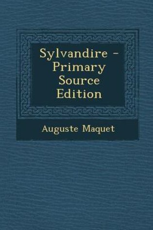 Cover of Sylvandire - Primary Source Edition
