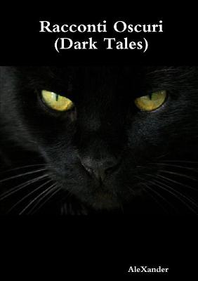 Book cover for Racconti Oscuri (Dark Tales)