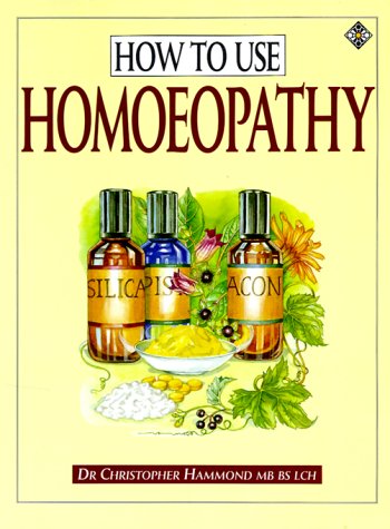 Book cover for How to Use Homoeopathy