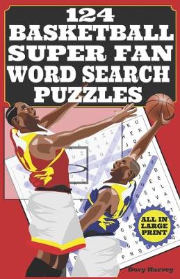 Book cover for 124 Basketball Super Fan Word Search Puzzles