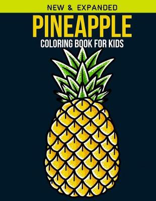 Book cover for Pineapple Coloring Book For Kids