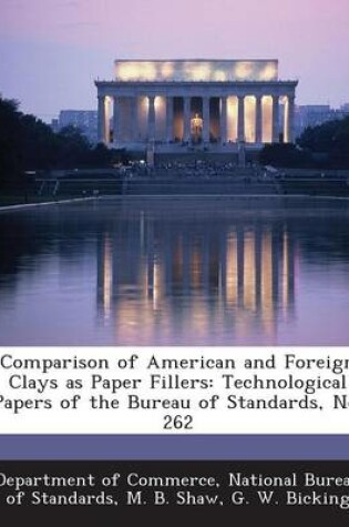 Cover of Comparison of American and Foreign Clays as Paper Fillers