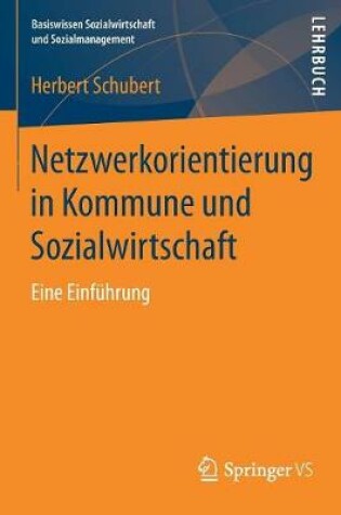 Cover of Netzwerkorientierung in Kommune und Sozialwirtschaft